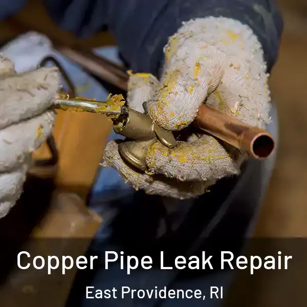  Copper Pipe Leak Repair East Providence, RI