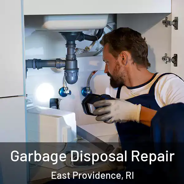  Garbage Disposal Repair East Providence, RI