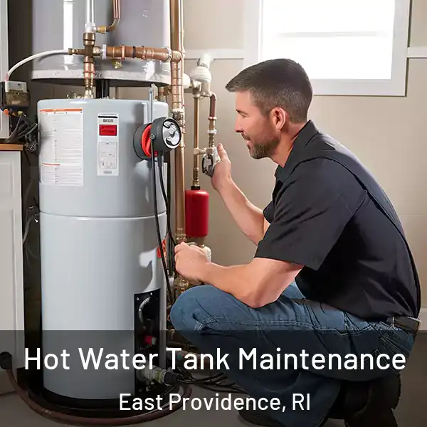  Hot Water Tank Maintenance East Providence, RI