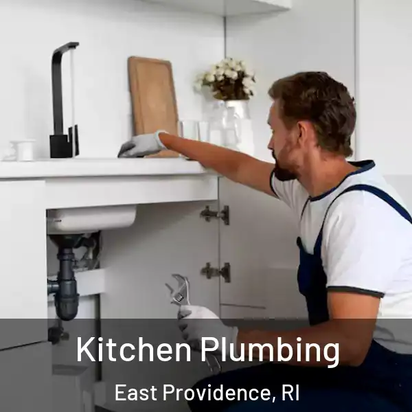  Kitchen Plumbing East Providence, RI