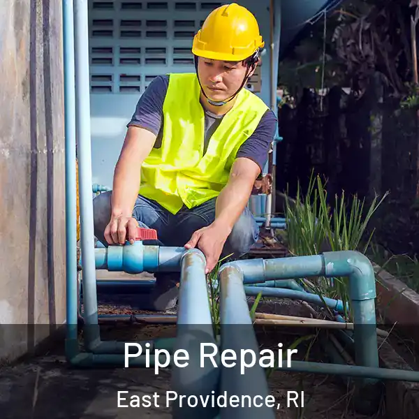  Pipe Repair East Providence, RI