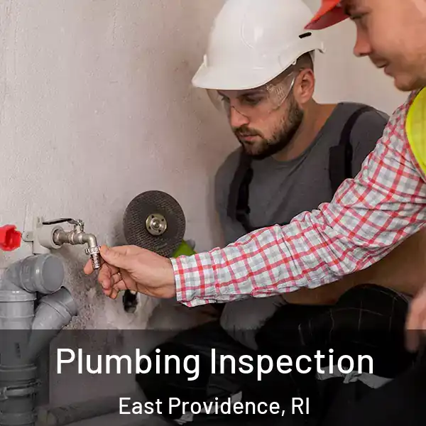  Plumbing Inspection East Providence, RI
