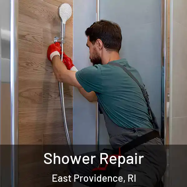  Shower Repair East Providence, RI