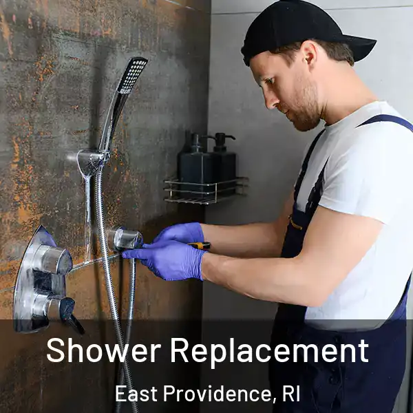  Shower Replacement East Providence, RI