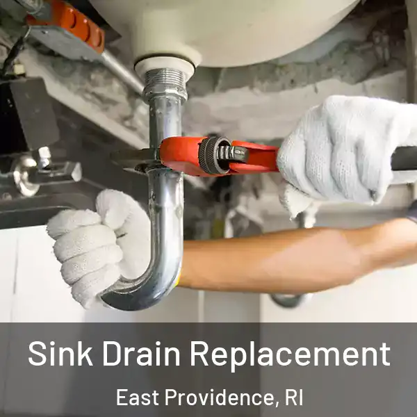  Sink Drain Replacement East Providence, RI