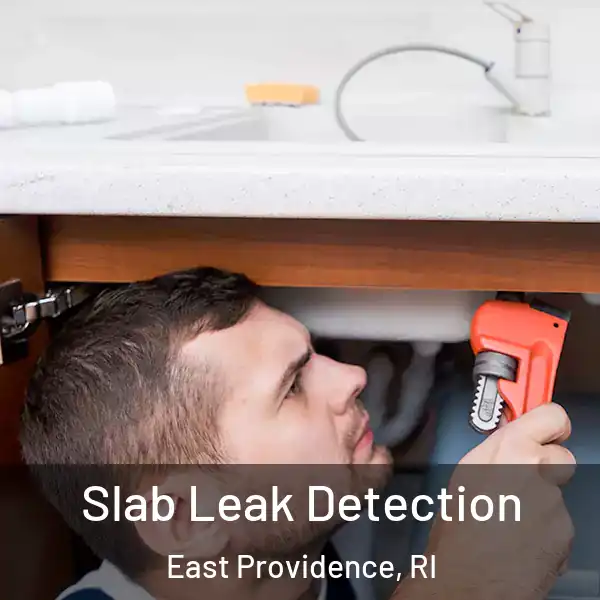  Slab Leak Detection East Providence, RI