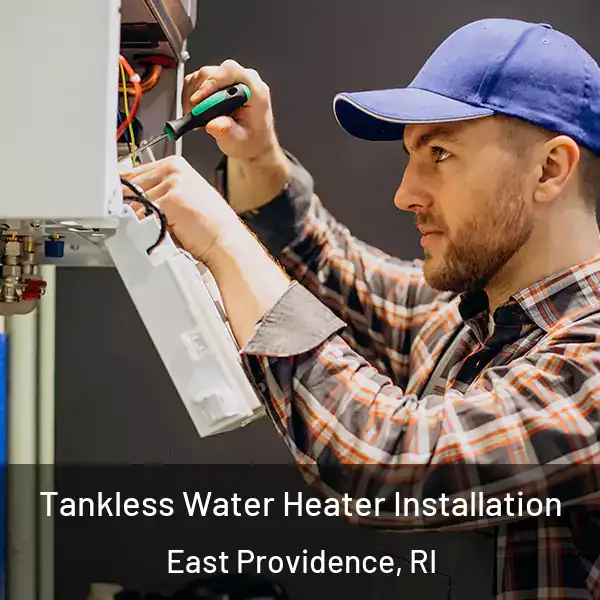  Tankless Water Heater Installation East Providence, RI