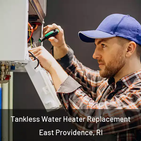  Tankless Water Heater Replacement East Providence, RI