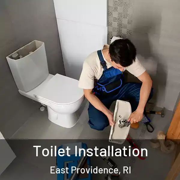  Toilet Installation East Providence, RI