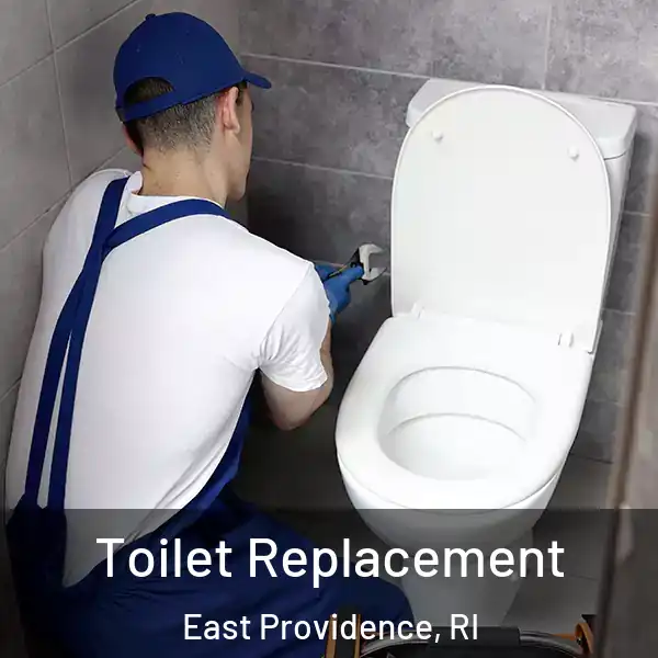  Toilet Replacement East Providence, RI