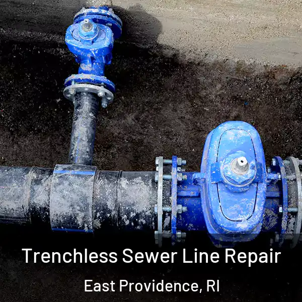  Trenchless Sewer Line Repair East Providence, RI