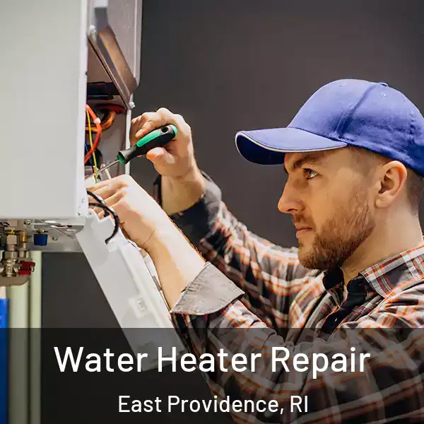  Water Heater Repair East Providence, RI