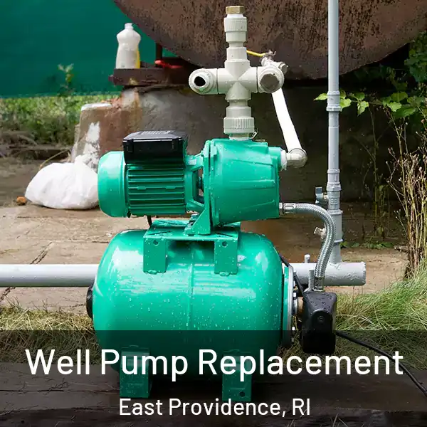  Well Pump Replacement East Providence, RI